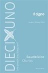 Charles Baudelaire, Pierluigi Pellini - Il cigno