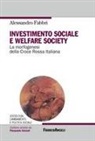 Alessandro Fabbri - Investimento sociale e welfare society. La morfogenesi della Croce Rossa Italiana
