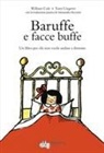 William Cole, Tomi Ungerer - Baruffe e facce buffe. Un libro per chi non vuole andare a dormire