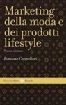 Romano Cappellari - Marketing della moda e dei prodotti lifestyle