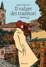 Rosa Teruzzi - Il valzer dei traditori