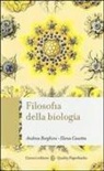 Andrea Borghini, Elena Casetta - Filosofia della biologia