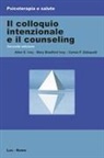 Allen E. Ivey, Mary Ivey Bradford, Carlos P. Zalaquett - Il colloquio intenzionale e il counseling