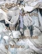 Paola Antonelli, Ala Tannir - Broken nature. 22ª Triennale di Milano