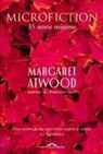 Margaret Atwood - Microfiction. 35 storie minime