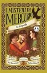 Pierdomenico Baccalario, Kalina Muhova - La tempesta. I misteri di Mercurio