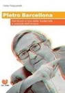 Fabio Pasqualetti - Pietro Barcellona. Narratore critico della modernità e custode dell'umano