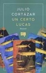 Julio Cortázar - Un certo Lucas