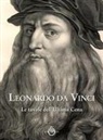 Leonardo da Vinci. Le tavole dell'ultima cena