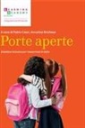 Annalisa Brichese, Fabio Caon - Porte aperte. Didattica inclusiva per i neoarrivati in Italia