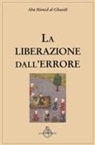 Ghazâlî Al - La liberazione dall'errore