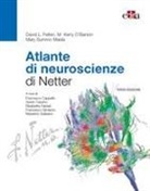 David L. Felten, M. Kerry O'Banion, Mary Summo Maida - Atlante di neuroscienze di Netter