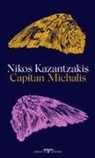Nikos Kazantzakis - Capitan Michalis