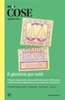 Giacomo Nanni, Carlo Blengino, Arianna Cavallo, Il Post, Luca Sofri - Cose spiegate bene. E giustizia per tutti
