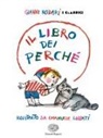 Gianni Rodari, Emanuele Luzzati - Il libro dei perché