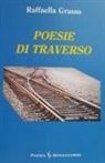 Raffaella Grasso - Poesie di traverso