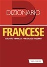 Ellena Barbara Besi - Dizionario francese. Italiano-francese, francese-italiano
