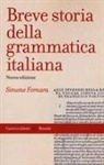 Simone Fornara - Breve storia della grammatica italiana