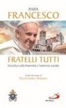 Francesco (Jorge Mario Bergoglio) - Fratelli tutti. Enciclica sulla fraternità e l'amicizia sociale