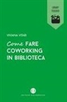 Viviana Vitari - Come fare coworking in biblioteca