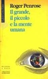 Roger Penrose - Il grande, il piccolo e la mente umana
