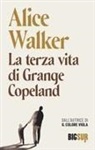 Alice Walker - La terza vita di Grange Copeland