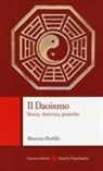 Maurizio Paolillo - Il daoismo. Storia, dottrina, pratiche