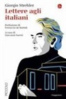 Giorgio Strehler, Giovanni Soresi - Lettere agli italiani