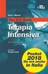 PAUL L. MARINO, Giorgio Conti - The ICU book. Terapia intensiva