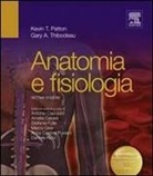 Kevin T. Patton, Gary A. Thibodeau - Anatomia e fisiologia