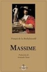 François de La Rochefoucauld - Massime
