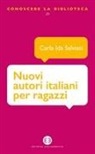 Carla Ida Salviati - Nuovi autori italiani per ragazzi