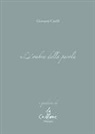 Giovanni Catelli, Maurizio Cucchi - L' ombra della parola