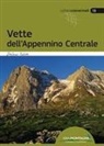 Stefano Ardito, Francesco Cappellari - Vette dell'Appennino Centrale
