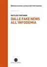 Matilde Fontanin - Dalle fake news all'infodemia. Glossario della disinformazione a uso dei bibliotecari