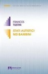 Frances Tustin - Stati autistici nei bambini