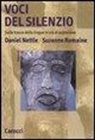 Daniel Nettle, Suzanne Romaine - Voci del silenzio. Sulle tracce delle lingue in via di estinzione