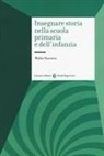 Walter Panciera - Insegnare storia nella scuola primaria e dell'infanzia