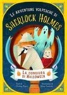 Cristina Marsi, Silvia Crocicchi - La congiura di Halloween. Le avventure volpesche di Sherlock Holmes