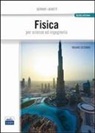 John W. Jewett, Raymond A. Serway - Fisica. Per scienze ed ingegneria