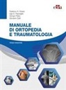 Federico A. Grassi, Ugo E. Pazzaglia, Giorgio Pilato, Giovanni Zatti - Manuale di ortopedia e traumatologia