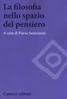 F. Santoianni - La filosofia nello spazio del pensiero
