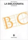 Gianna Del Bono - La bibliografia. Un'introduzione