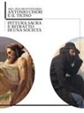 Veronica Provenzale - Antonio Ciseri e il Ticino. 1821-2021 bicentenario. Pittura sacra e ritratto di una società