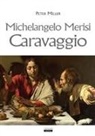 Peter Miller - Michelangelo Merisi Caravaggio
