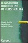 Giorgio Caviglia, Carla Iuliano, Raffaella Perrella - Il disturbo borderline di personalità
