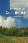 Gianni Pasquale, Fabio Zuffellato - Escursioni sui Colli Berici. 15 itinerari adatti a tutti