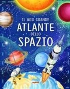 Il mio grande atlante dello spazio
