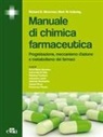 Mark W. Holladay, Richard B. Silverman - Manuale di chimica farmaceutica. Progettazione, meccanismo d'azione e metabolismo dei farmaci