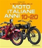 Giorgio Sarti - Il grande libro delle moto italiane anni 10-20